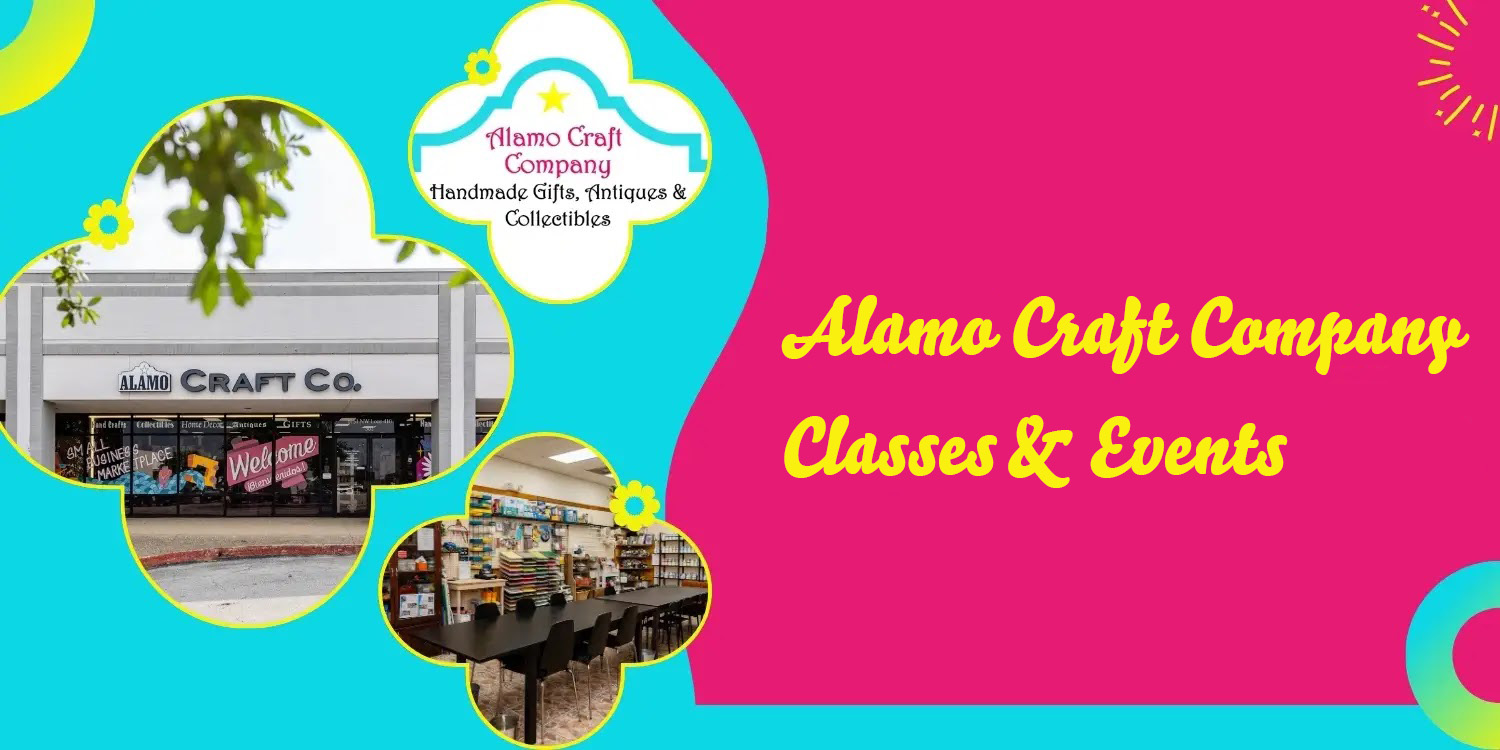 Alamo Craft Company classes & events.